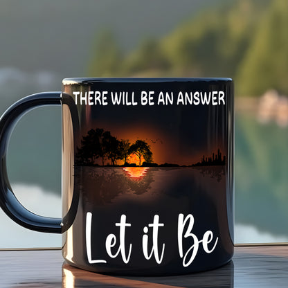 Hippie There Will Be An Answer Let It Be Mug